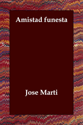 Amistad Funesta