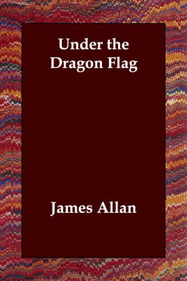 Under the Dragon Flag