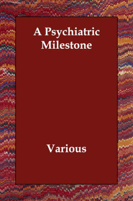 A Psychiatric Milestone