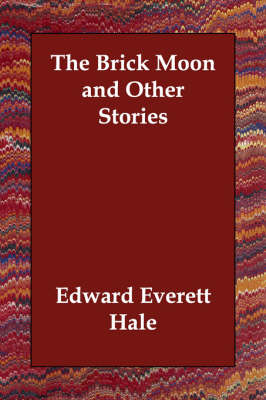 The Brick Moon and Other Stories