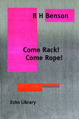 Come Rack. Come Rope.