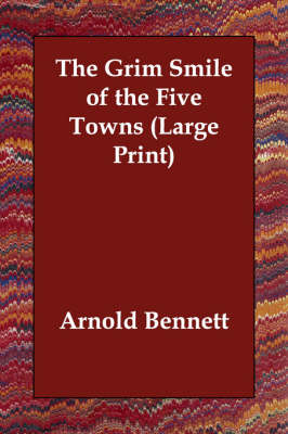 The Grim Smile of the Five Towns