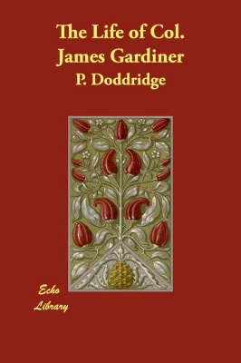 The Life of Col. James Gardiner