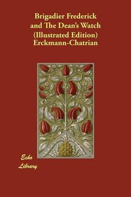 Brigadier Frederick and The Dean's Watch (Illustrated Edition)