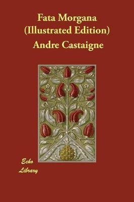 Fata Morgana (Illustrated Edition)