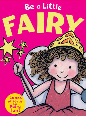 Be a Little Fairy