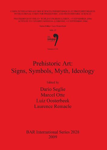 Prehistoric Art: Signs Symbols Myth Ideology