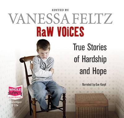 Raw Voices: True Stories of Hardship and Hope
