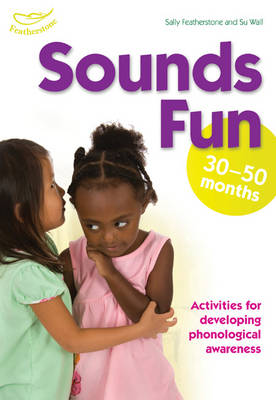 Sounds Fun (30-50 months)