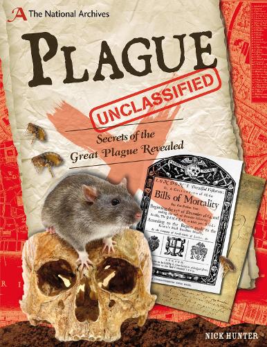 The National Archives: Plague Unclassified