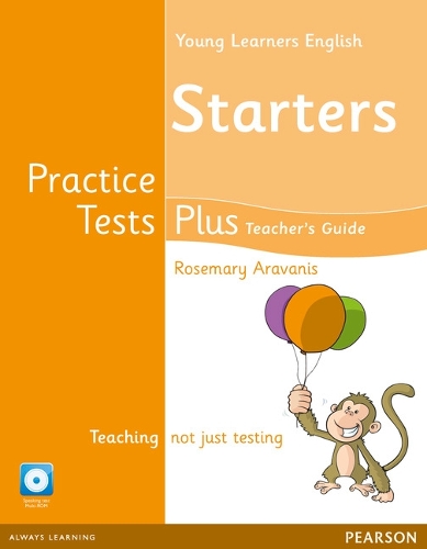 Young Learners English Starters Practice Tests Plus Teacher's Guide for Pack