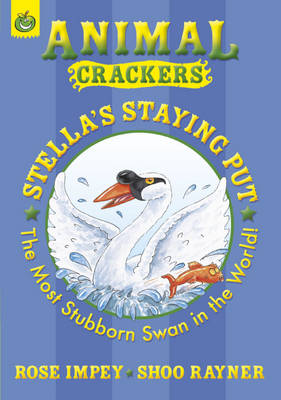 Stella's Staying Put