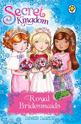 Secret Kingdom: Royal Bridesmaids