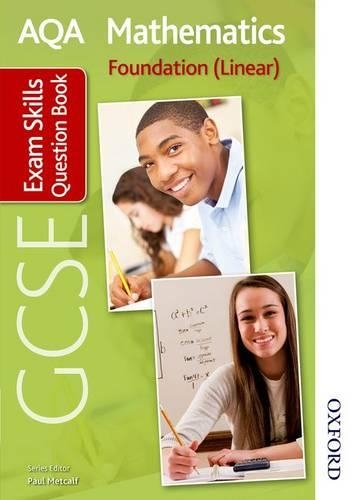 AQA GCSE Mathematics Foundation (Linear) Exam Skills Question Book