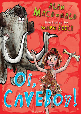 Oi, Cave Boy!