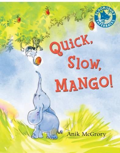 Quick, Slow, Mango!