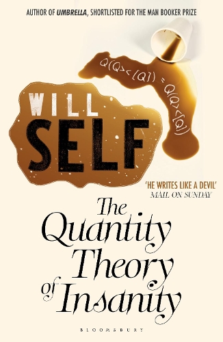 The Quantity Theory of Insanity
