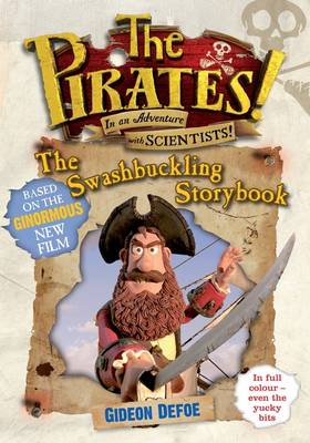 The Pirates! the Swashbuckling Storybook