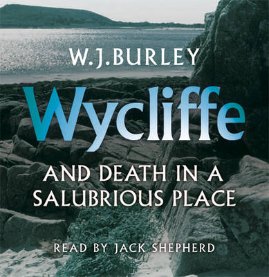 Wycliffe and Death in a Salubrious Place