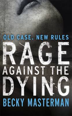 Rage Against the Dying