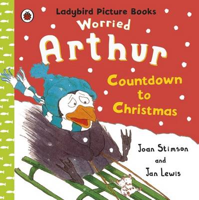 Worried Arthur: Countdown to Christmas: Ladybird Picture Books