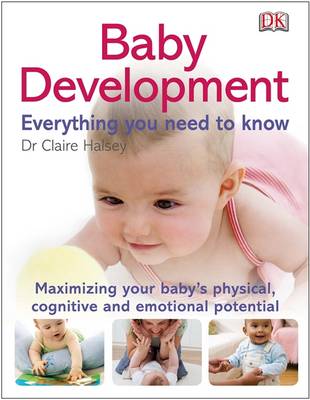Baby Development Everything You Need to Know
