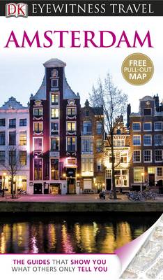 DK Eyewitness Travel Guide: Amsterdam