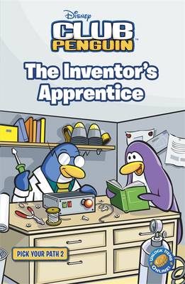 The Inventor's Apprentice: Pick Your Path Bk. 2