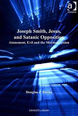 Jesus, Satan and Joseph Smith