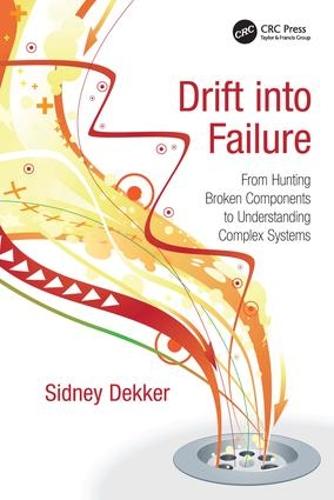 Drift into Failure