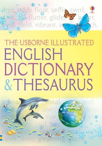 Usborne Illustrated English Dictionary and Thesaurus