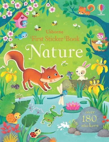 First Sticker Book Nature by Felicity Brooks