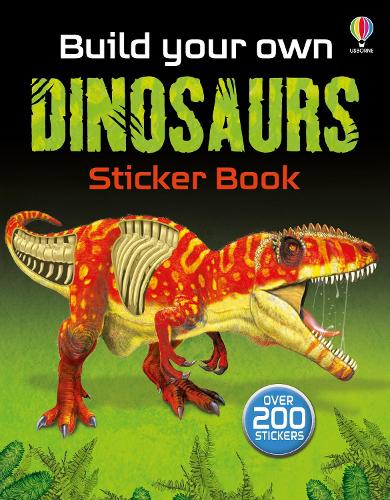 Build Your Own Dinosaurs Sticker Book by Simon Tudhope