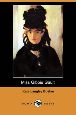 Miss Gibbie Gault (Dodo Press)