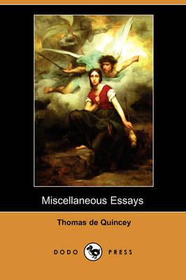 Miscellaneous Essays (Dodo Press)