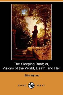 The Sleeping Bard; Or, Visions of the World, Death, and Hell (Dodo Press)
