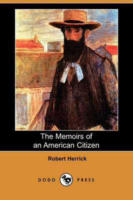 The Memoirs of an American Citizen (Dodo Press)