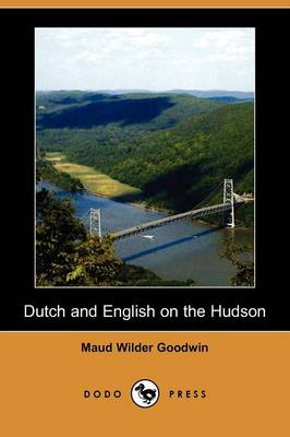 Dutch and English on the Hudson (Dodo Press)