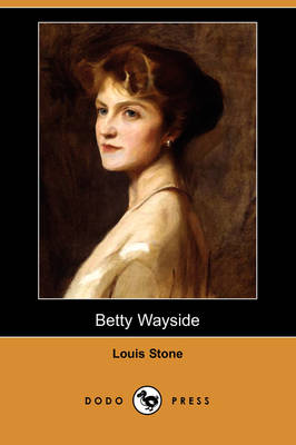 Betty Wayside (Dodo Press)