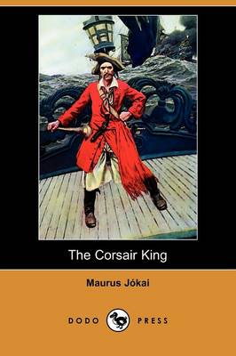 The Corsair King (Dodo Press)