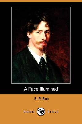 A Face Illumined (Dodo Press)