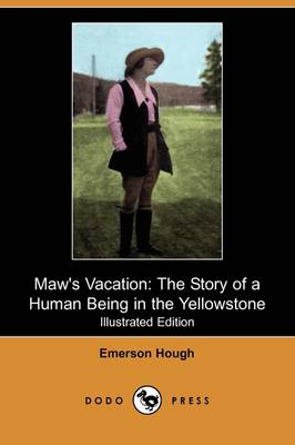 Maw's Vacation