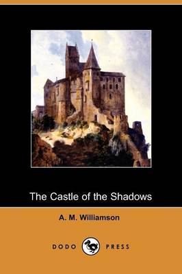 The Castle of the Shadows (Dodo Press)