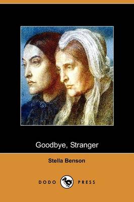 Goodbye, Stranger (Dodo Press)