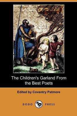 The Children's Garland from the Best Poets (Dodo Press)