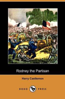 Rodney the Partisan (Dodo Press)