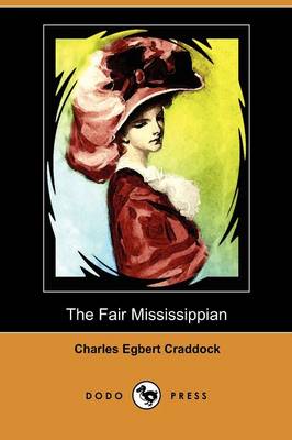 The Fair Mississippian (Dodo Press)