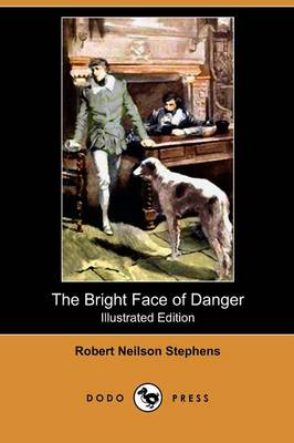 The Bright Face of Danger (Illustrated Edition) (Dodo Press)