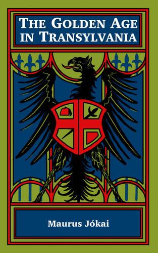 The Golden Age in Transylvania