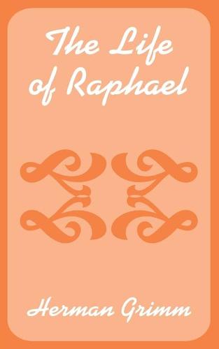 The Life of Raphael